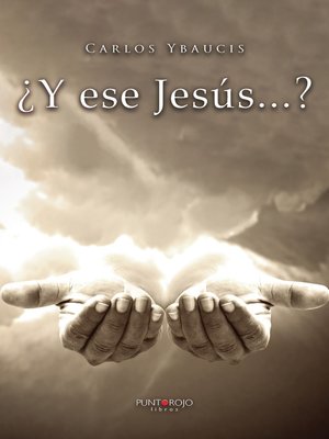 cover image of ¿Y ese Jesús...?